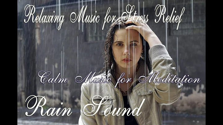Rileks music rain Relaxing Music for Stress Relief...