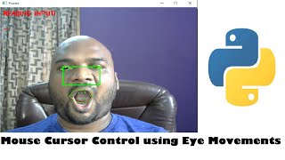 Mouse Cursor Control using Eye Movements | Python Final Year Project 2023 screenshot 4