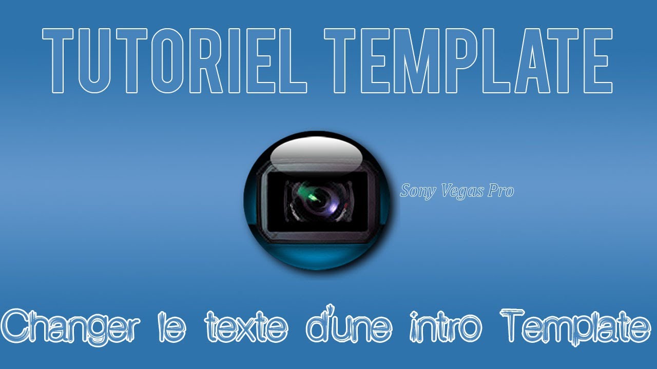 Modifier Une Intro Template Sur Sony Vegas Pro You Modifier Une Intro Template Sur Sony Vegas Pro