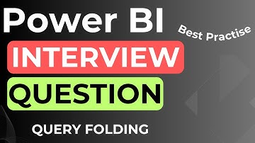 Power BI INTERVIEW Question || Query Folding || Complete Scenario