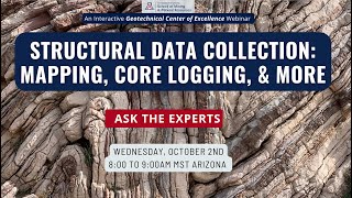 Ask the Experts: Structural Data Collection - Mapping, Core Logging, and More