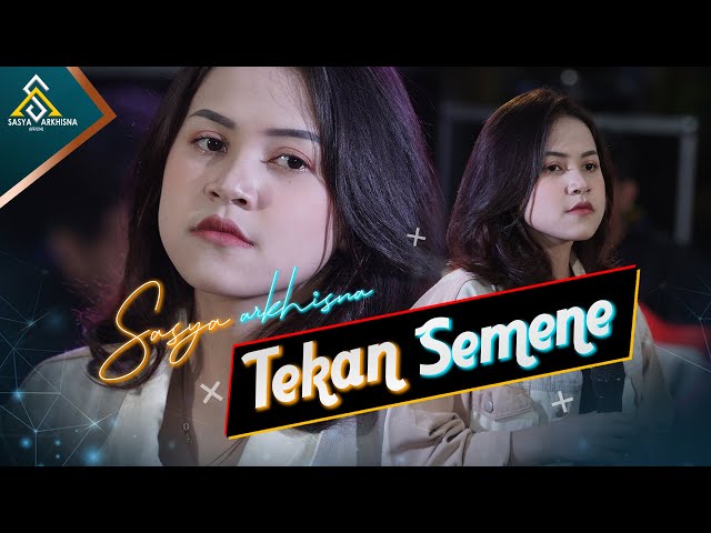 Sasya Arkhisna - Tekan Semene ( Official Live Music ) - Sa Music class=