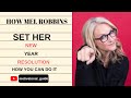 Mindset Reset Day 1 | | How Mel Robbins set her goals | Mel Robbins