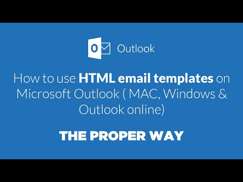 How to use HTML email templates on Microsoft Outlook  MAC, Windows & Outlook online