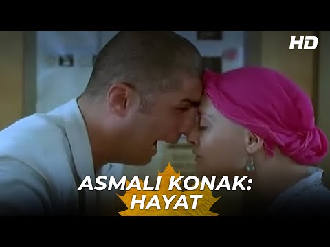 Asmalı Konak: HAYAT Filmi