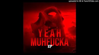 J-Corry - Yea Muhfucka