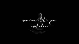 Adele - Someone Like You (Lyric)