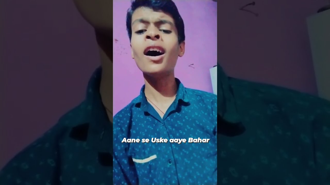 Aane Se Uske aaye Bahar By Sagar Mishra