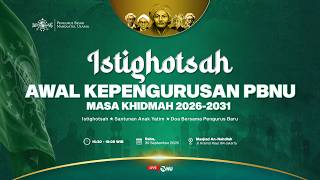 🔴 (LIVE) Istighotsah dan Do'a Bersama Jelang Pengumuman Struktur PBNU Masa Khidmah 2026-2031