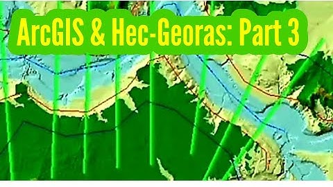 ArcGIS and Hec-Georas: River Cross Sections | HEC-RAS | Part 3 of 5