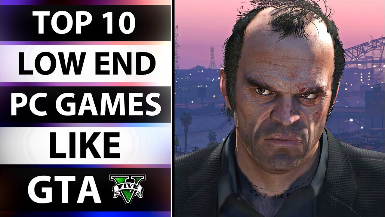 5 best free games like GTA 5 for PC