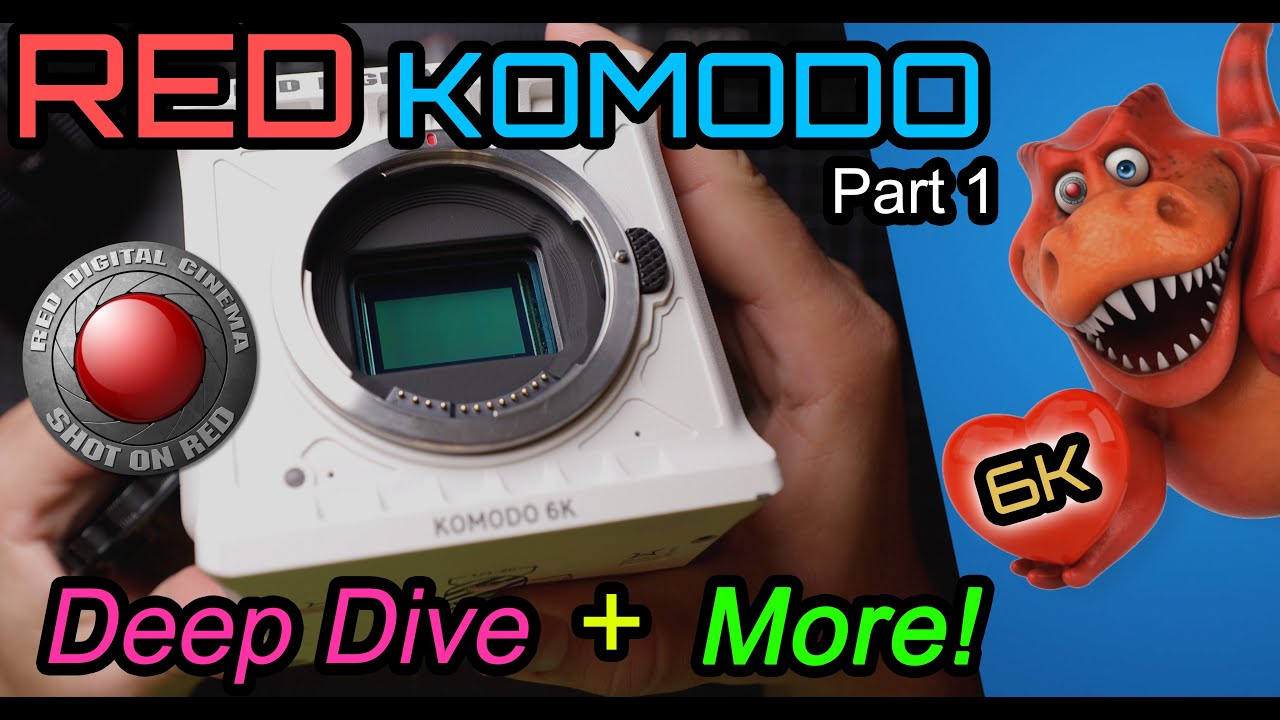 RED Komodo 6K [Part 1]: Deep Dive + Specs + Who it is for + 5 reasons why I got one [Digital Cinema]
