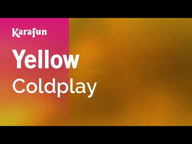 Yellow - Coldplay | Karaoke Version | KaraFun class=