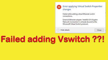 Hyper V Error External Ethernet Adapter Is Already Bound To The Microsoft Virtual Switch