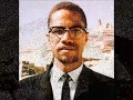 Malcolm X Speaks on Ancient Kemet Egypt