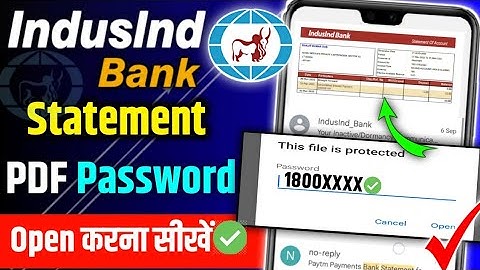 Indusind Bank Statement Pdf Password | How To Open Indusind Bank Statement Pdf Password | Ranji Tech