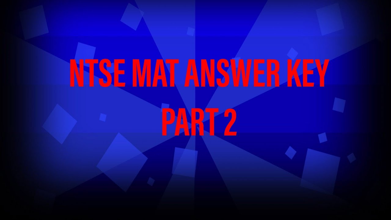 NTSE MAT ANSWER KEY PART 2 🗝️