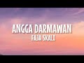 Angga Dermawan - Faja Skali (Lirik Lagu) ~ Cis Cis Cis Faja Sekali Viral TikTok