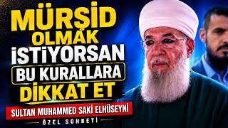 Mürşid Olmak İsteyen Bu Kurallara Dikkat Etsin Seyh Seyyid Muhammed Sâkî Elhüseynî (Uzun Sohbet)