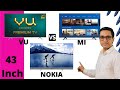 Nokia TV vs VU Premium vs MI TV 43 inch Comparison 🔥🔥 WHICH IS THE BEST ⚡⚡