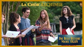 🕊️ Une Belle Histoire - Michel Fugain By La Choralchimie 🕊️