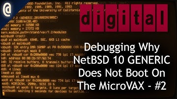 LIVE: Debugging NetBSD 10 on a 25Mhz MicroVAX -- (Semi-Silent, Active in Chat)
