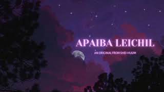 SHEI-HUUM - Apaiba Leichil (Official Lyrics Video)