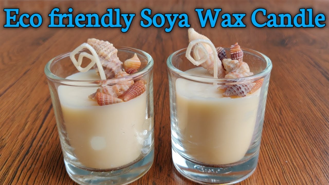 How to make Eco-friendly Soy wax Candle