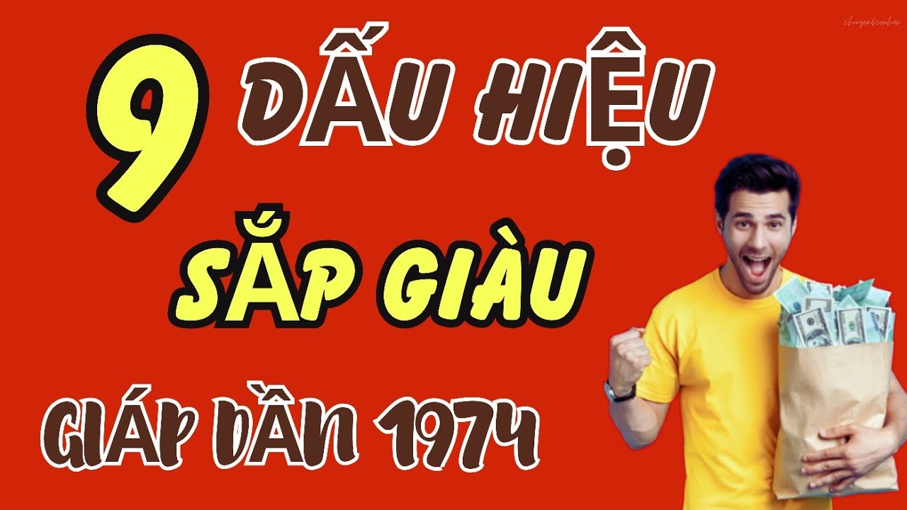 9 Dấu Hiệu Sắp Giàu: Giáp Dần 1974 - Vận May Bùng Nổ, Phú Quý Như Mơ