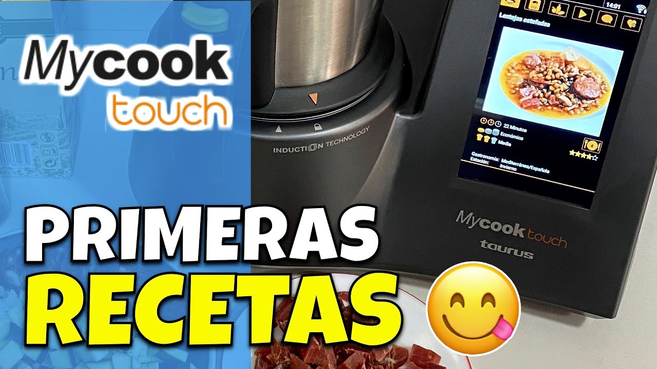 Os Cuento Cuales Y Como Han Sido Mis Primeras Recetas Con El Robot De Cocina Mycook Touch De Taurus Youtube