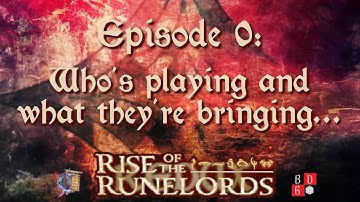 Rise of the Runelords Redux Session 0: Who