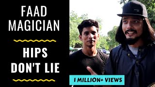 FAAD MAGICIAN- HIPS DON'T LIE | RJ ABHINAV