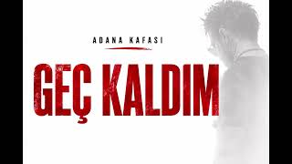 Geç Kaldım Arabesk