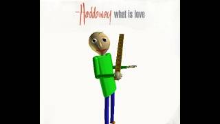 Haddaway: What is Love But In Baldi's Basics and Education Sound Font
