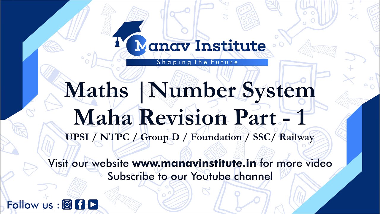 Maths | Number System Maha Revision 1 | UPSI/NTPC/Group D/FOUNDATION/SSC/Railway