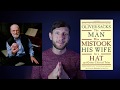 The man who mistook his wife for a hat by Oliver Sacks book review