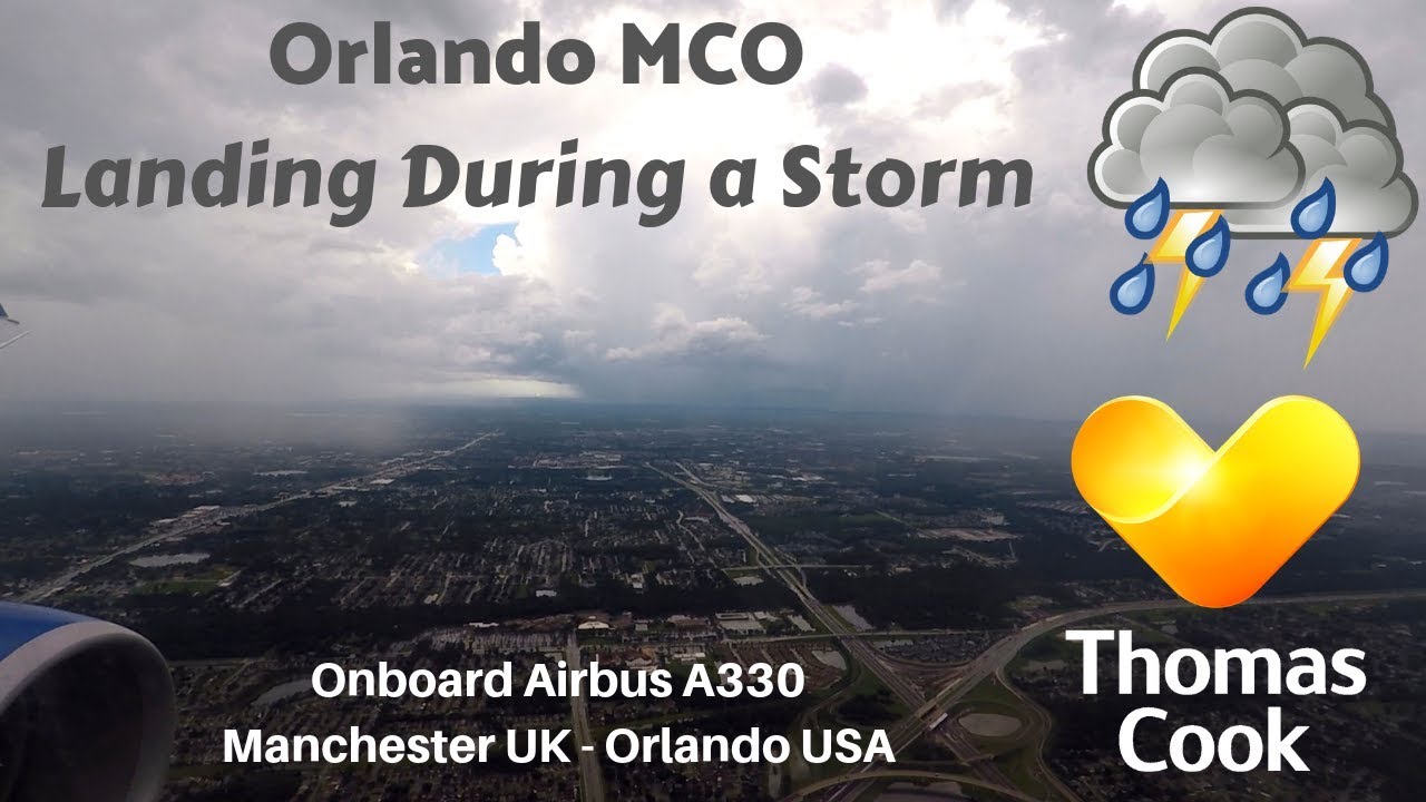 Landing at Orlando MCO During a Storm | Onboard Thomas Cook A330 | Manchester to Orlando Flight