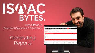 ISAAC Bytes: Generating Reports