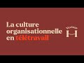 Vecteur h  faire vivre la culture organisationnel en tltravail avec paule lheureux