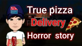 TRUE PIZZA ?DELIVERY HORROR STORY || HINDI BHUTIYA KAHANIYA  || HINDI HORRER STORY