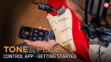 TONEX Control App – Getting Started