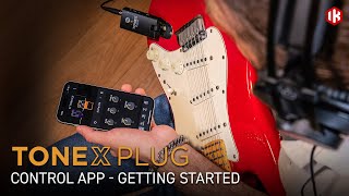 Tonex Control App Getting Started