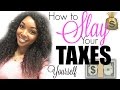 HOW TO DO YOUR TAXES YOURSELF !!! TIPS & HACKS | Brittany Daniel