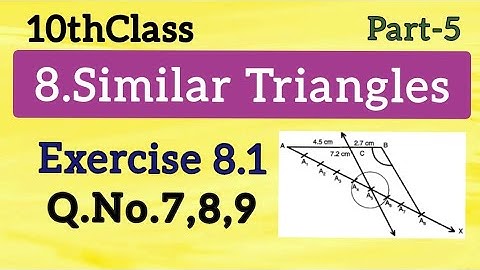 10thClass, Similar Triangles, Exercise 8.1, Q.No.7,8,9 @mathsworldmakessmartintelugu
