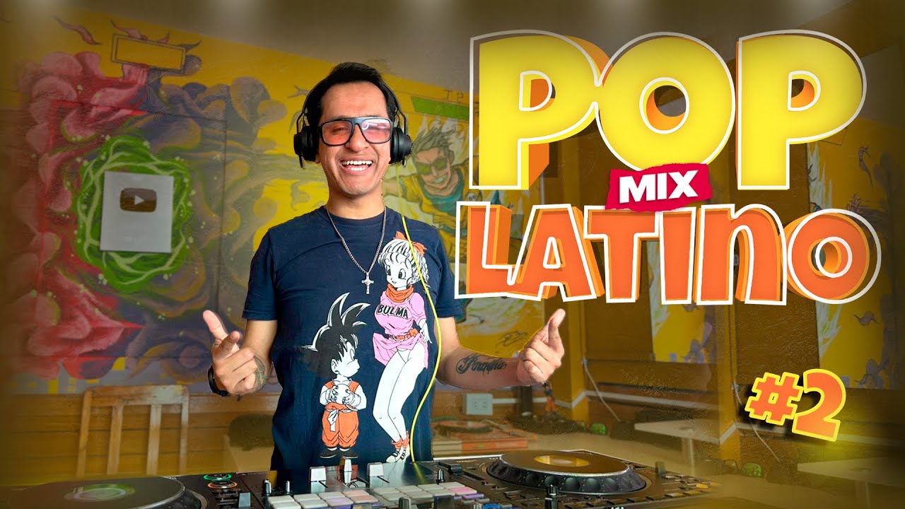 MIX POP LATINO 90-2000's #2