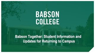 Babson Together: Student Information and Updates for Returning to Campus
