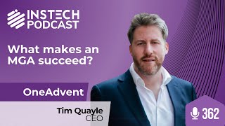 What Makes an MGA Succeed in 2025? Real Lessons from OneAdvent | OneAdvent | Ep. 362