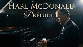 🎹Harl McDONALD✨PRÉLUDE in G Minor - Piano