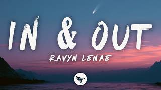 Ravyn Lenae - In & Out (Lyrics)
