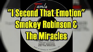 "I Second That Emotion" - Smokey Robinson And The Miracles (lyrics)